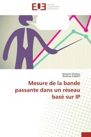 Maryem Ghaloui (U. A.) | Mesure De La Bande Passante Dans Un RéSeau Basé Sur Ip