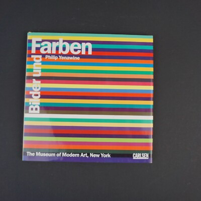 Bilder und Farben The Museum of Modern Art, New York. Philip Yenawine. Aus dem E