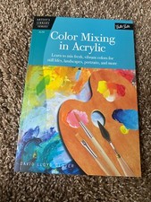 Artist's Library: Color Mixing in Acrylic : Learn to Mix Fresh, Vibrant...
