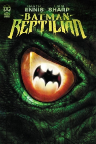 Garth Ennis Liam Sharp Batman: Reptilian (Paperback) - Picture 1 of 1