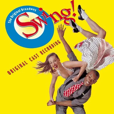 CD Swing! (Original Broadway Cast Recording) Various Sony Classical