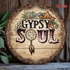 Tin Metal Signs Home Décor Gypsy Soul 2D Flat Round Vintage Bohemian Art For Liv