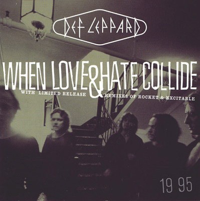 Def Leppard - When Love  Hate Collide - Used CD - F16460z