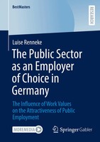 The Public Sector As An Employer Of Choice In Germany Luise Renneke Taschenbuch
