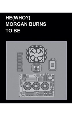 He Who by Morgan Burns Paperback Book