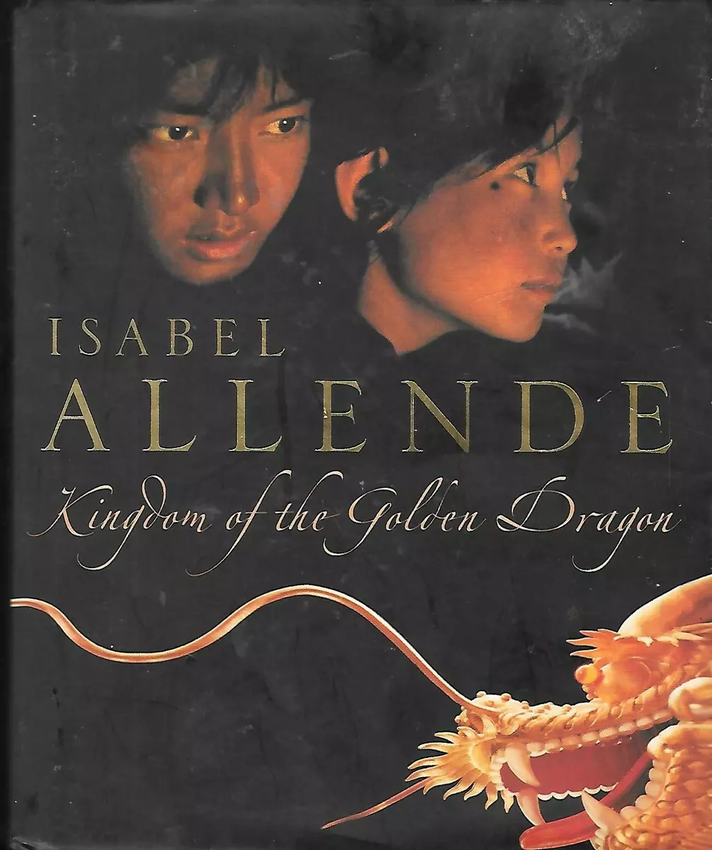 Kingdom of the Golden Dragon by Isabel Allende, Paperback