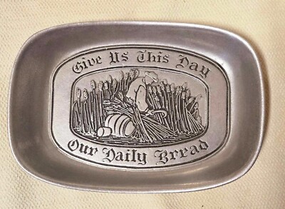 Wilton Armetale Royal Wilton Pewter  ''Give Us This Day Our Daily Bread'' Tray
