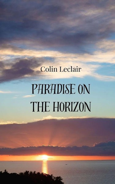 Colin Leclair | Paradise On The Horizon | Taschenbuch | Englisch (2025)-image