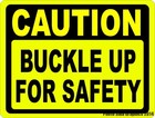 Caution Buckle Up For Safety Sign. Size Options. Help Maintain a Safe Workplace