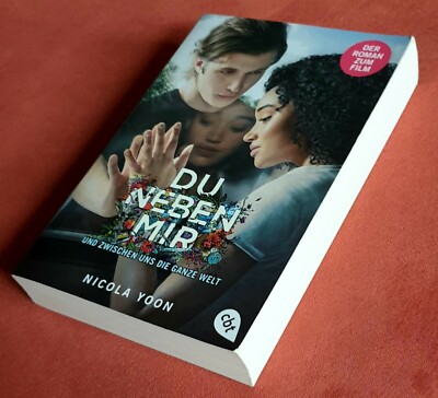 Nicola Yoon Du neben mir und zwischen uns die ganze Welt TB 2014 ungelesen 