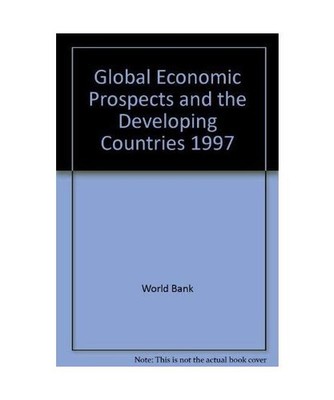 Global Economic Prospects and the, World Bank Group