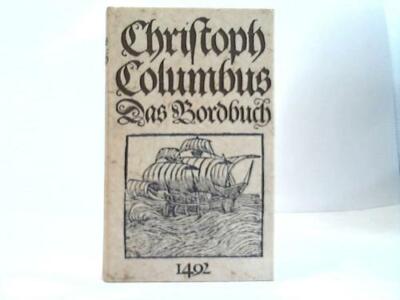 Christoph Columbus. Das Bordbuch