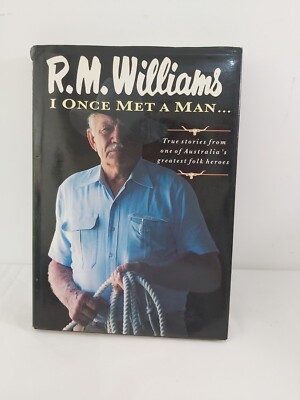 WILLIAMS I ONCE MET A MAN True Stories From One Of
