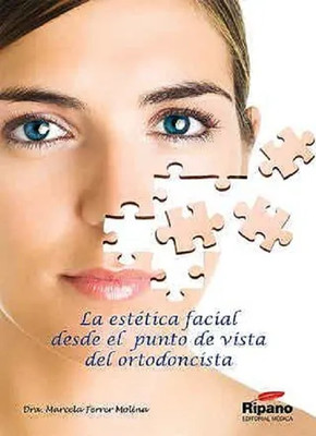 LA ESTETICA FACIAL DESDE EL PUNTO DE VISTA DE ORTODONCISTA