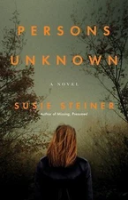 Persons Unknown: A Novel (Manon Bradshaw) by Susie Steiner