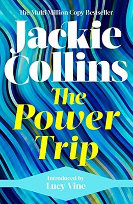 The Power Trip: introduced by Lucy ..., Collins, Jackie