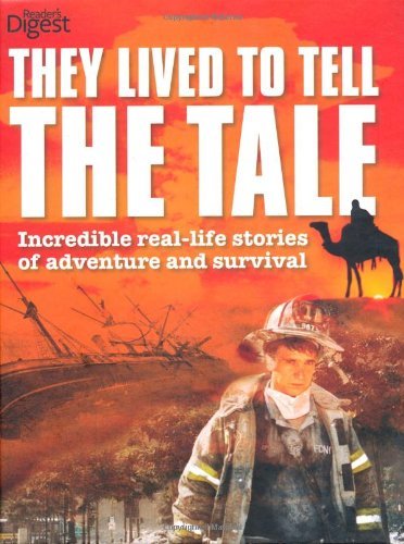 They Lived to Tell the Tale-Reader's Digest