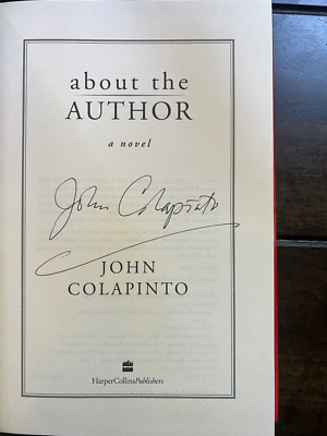 John COLAPINTO / About the Author 1st Edition 2001