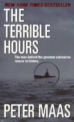 The Terrible Hours - Mass Market Paperback By Maas, Peter - GOOD