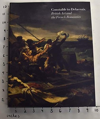 Constable to Delacroix by Noon, Patrick 1854374591 FREE Shipping