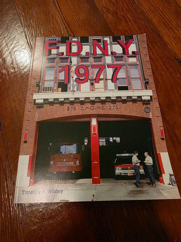 FDNY New York City Fire Book 1977 Timothy R. Wildey