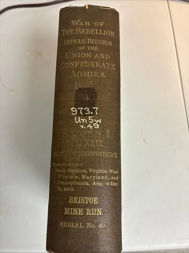 WAR of the REBELLION civil war book BRISTOE Virginia MINE RUN ex-library 1890