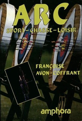 Bogen. Sport, Jagd, Freizeit - Françoise Avon-Co... - V2266883