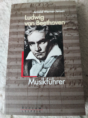 Ludwig van Beethoven, Musikführer von Arnold Werner-Jensen | Buch | Zustand gut