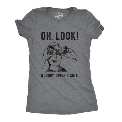 Womens Oh Look Nobody Gives A  T Shirt Funny Sarcastic Mocking Novelty