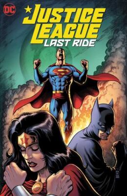 Justice League: Last Ride Vol. 1 (Justice League: Last Ride, 1) by Zdarsky, Chip