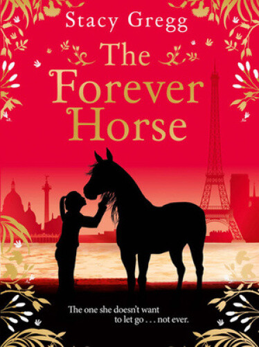 Thumbnail - The Forever Horse By Gregg, Stacy