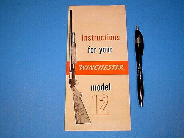 VINTAGE INSTRUCTIONS FOR YOUR WINCHESTER MODEL 12 SHOTGUN 