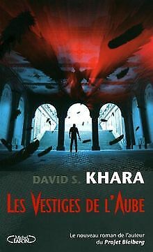 Les Vestiges de l'Aube de David S Khara | Livre | état bon - Photo 1/1
