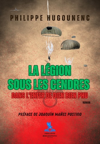 Die Legion unter der Asche: In der Hölle von Dien Bien Phu – Roman – Buch Die Legion unter der Asche: In der Hölle von Dien Bien Phu – Roman – Buch