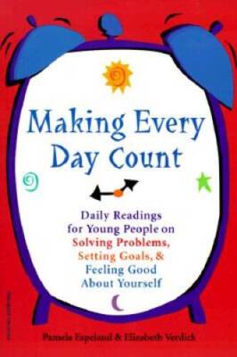 Making Every Day Count: Daily Readings for Young People on Solving Proble - GOOD