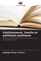 Solange Maria Teixeira | Vieillissement, Famille Et Politiques Publiques | Buch