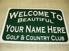 CUSTOM GOLF COURSE COUNTRY CLUB Metal Sign 12x18 man cave home office bar club