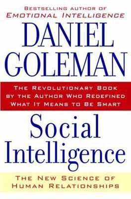 Social Intelligence: The New Science of Human Relationships Goleman, Daniel har