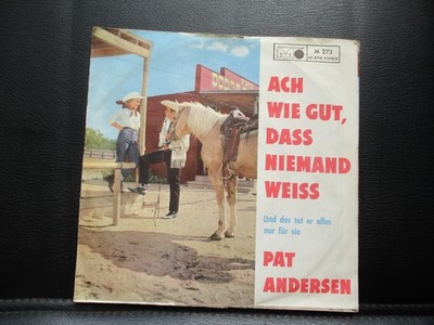 SINGLE VON  PAT ANDERSEN  ACH WIE GUT, DASS NIEMAND WEISS  --  UND DAS TAT ER
