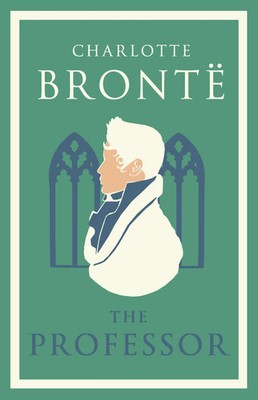 The Professor | Annotated Edition | Charlotte Bronte | Englisch | Taschenbuch