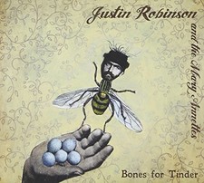 Justin Robinson and the Mary Annettes Bones for tinder (CD) Album (UK IMPORT)