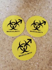 Toxic Masculinity Funny Bumper Stickers Lot Of 3
