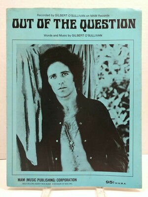 Out Of The Question Sheet Music Gilbert OSullivan Piano Guitar Vocals ROCK   F3M