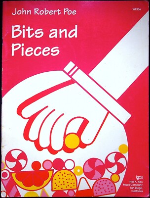VINTAGE 1992 JOHN ROBERT POE BITS AND PIECES PIANO BOOK WP336 KJOS