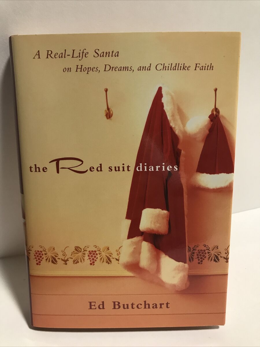 ***Signed*** Red Suit Diaries, The: A Real-Life Santa on Hopes By Ed Butchart ***Signed*** Red Suit Diaries, The: A Real-Life Santa on Hopes By Ed Butchart