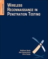 			Wireless Reconnaissance in Penetration Testing, Neely 9781597497312 New.=		