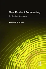 New Product Forecasting : An Applied Approach, Hardcover by Kahn, Kenneth B.,...