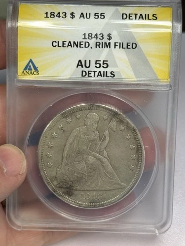 1843 Seated Liberty Dollar ANACS AU55 Details Cleaned Rim Filed
