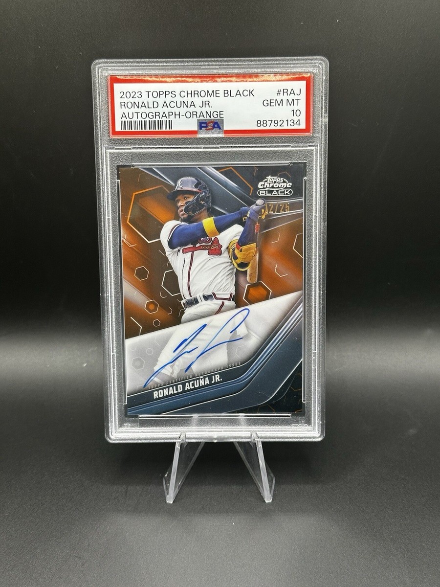 2023 Topps Chrome Black Ronald Acuña Jr Auto Orange PSA 10 ? Pop 