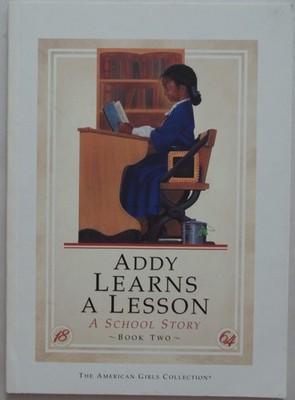 Addy Learns a Lesson: A School Story (American Girl Collection)